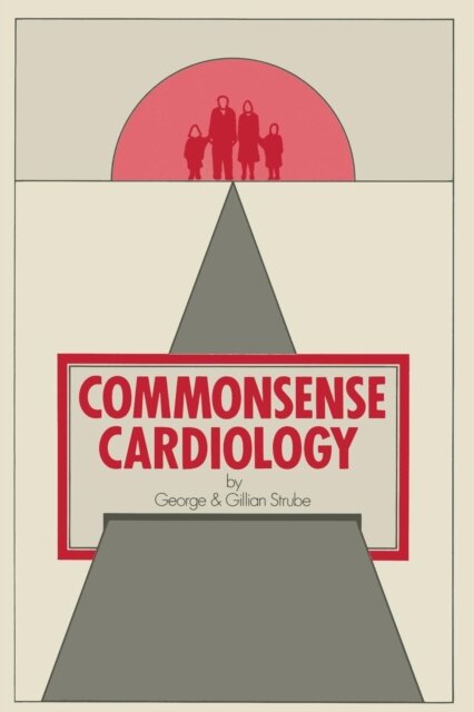 Commonsense Cardiology