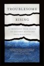 Troublesome Rising