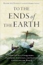 To the Ends of the Earth