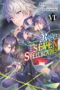 Reign of the Seven Spellblades, Vol. 6 (light novel)