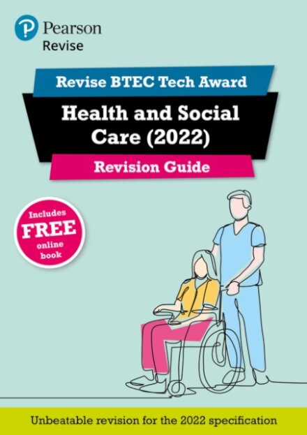 Pearson REVISE BTEC 2022 Tech Award Health and Social Care Revision Guide inc online edition - for 2026, 2027 exams