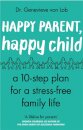 Happy Parent, Happy Child