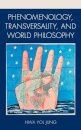 Phenomenology, Transversality, and World Philosophy
