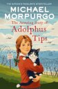 The Amazing Story Of Adolphus Tips