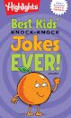 Best Kids' Knock-Knock Jokes Ever! Volume 1