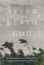 After the Death of God
