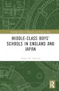 Middle-Class Boys’ Schools in England and Japan