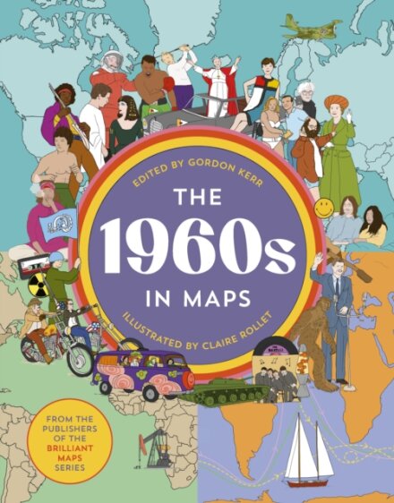The 1960S In Maps