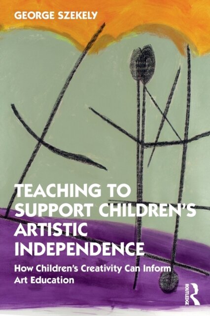 Teaching to Support Children's Artistic Independence