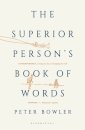 The Superior Person's Book of Words