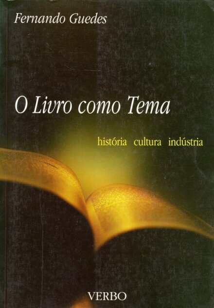 Livro Como Tema, O: História, Cultura, Indústria
