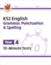 KS2 Year 4 English 10-Minute Tests: Grammar, Punctuation & Spelling