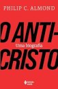 Anticristo, O: uma biografia
