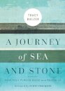 A Journey of Sea and Stone