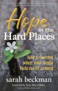 Hope in the Hard Places