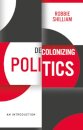 Decolonizing Politics