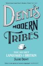 Dent's Modern Tribes
