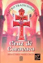 O Livro Tradicional Da Cruz De Caravaca: Origem Do Símbolo