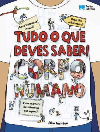 Tudo o que deves saber! Corpo Humano