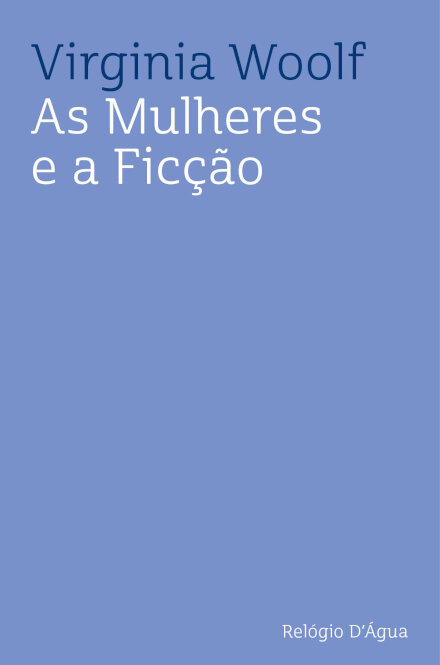 As Mulheres e a Ficção