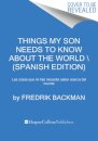 Things My Son Needs to Know About the World \ Cosas que mi hij