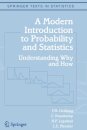 A Modern Introduction to Probability and Statistics