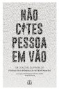 Não Cites Pessoa em Vão - 318 citações da prosa de Fernando Pessoa e Heterónimos