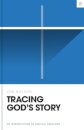 Tracing God's Story