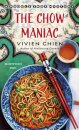 The Chow Maniac