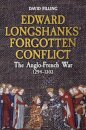 Edward Longshanks' Forgotten Conflict