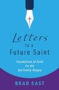 Letters to a Future Saint