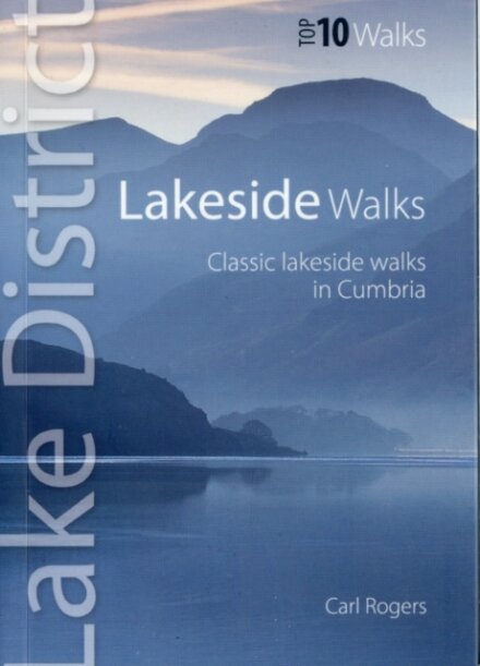 Lakeside Walks - Top 10 Walks Series, Lake District
