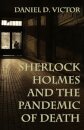Sherlock Holmes and The Pandemic of Death