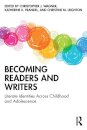 Becoming Readers and Writers