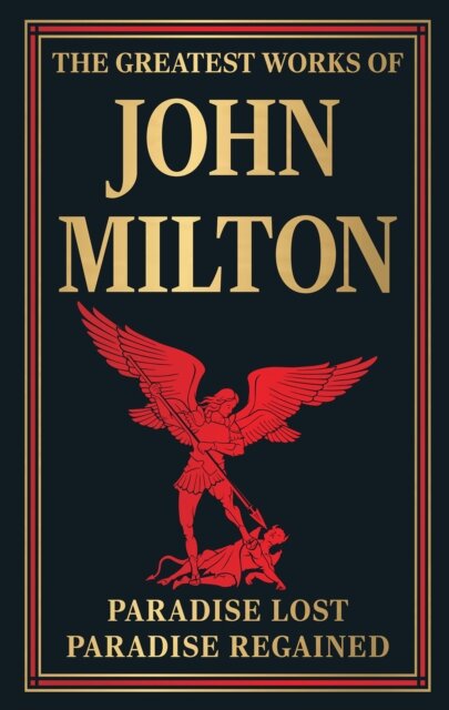 Best of John Milton (Paradise Lost and Paradise Regained)