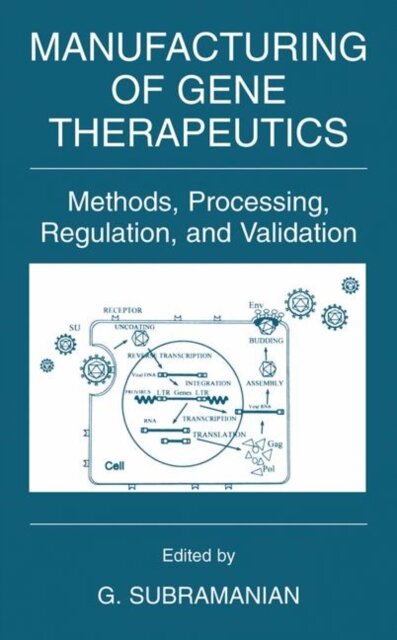 Manufacturing of Gene Therapeutics