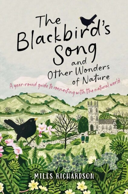 The Blackbird's Song & Other Wonders of Nature