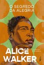 O Segredo Da Alegria