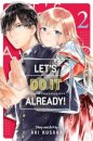 Let's Do It Already!, Vol. 2