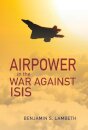 Airpower in the War against ISIS