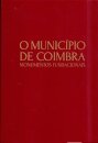 O município de Coimbra: monumentos fundacionais
