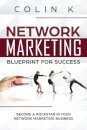 Network Marketing Blueprint for Success