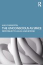 The Unconscious as Space