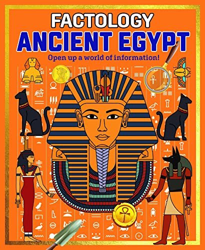 Ancient Egypt : Open Up a World of Information!