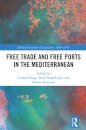 Free Trade and Free Ports in the Mediterranean