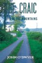 The Craic and Life in the Mountains