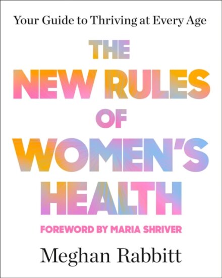 The New Rules of Women's Health