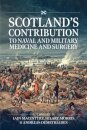 Scotland’s contribution to Naval and Military Medicine and Surgery