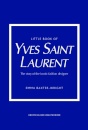 The Little Book Of Yves Saint Laurent