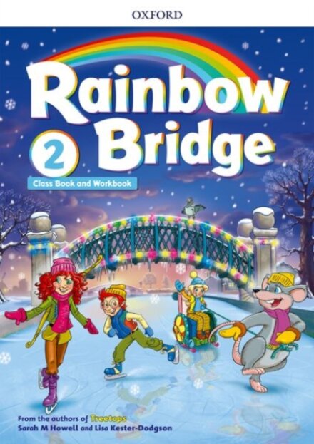 Rainbow Bridge: Level 2. Students Book and Workbook
